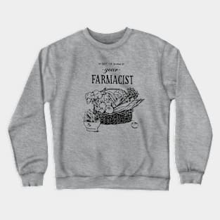 Get to Know your Farmacist Crewneck Sweatshirt